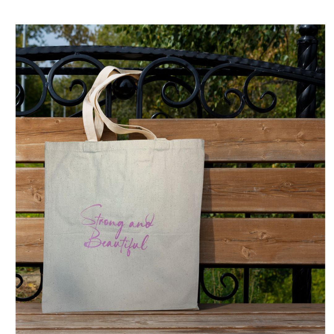 Small Totebag - Strong and Beautiful/ Petit sac fourre-tout - Strong and Beautiful