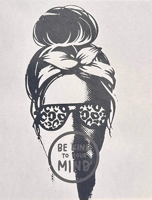 Be Kind to Your Mind