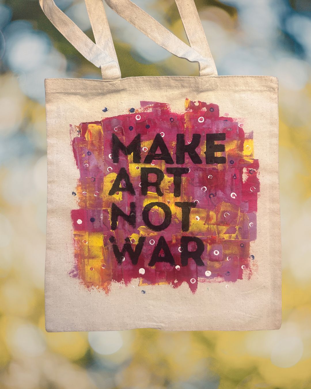 Make Art Not War 2